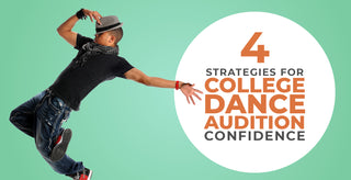 4 Strategies for College Dance Audition Confidence